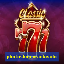 photoshop crackeado